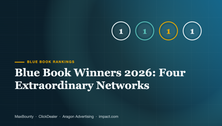 Blue Book Winners 2026 graphic: four number one medallions above the headline, with MaxBounty, ClickDealer, Aragon Advertising and impact.com named