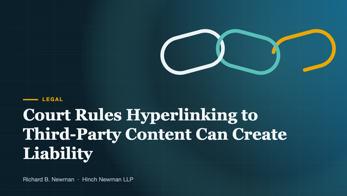 Blue Book article graphic: a chain of links with the last one open, headline Court Rules Hyperlinking to Third-Party Content Can Create Liability